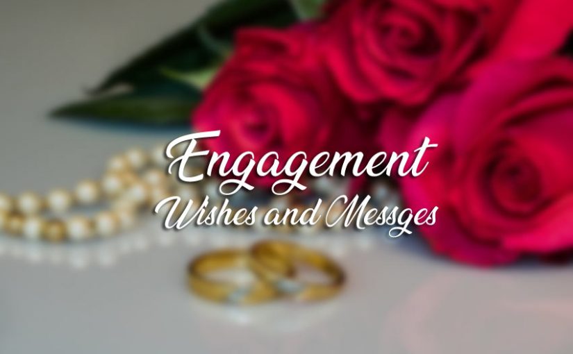 200+ Engagement Wishes, Messages and Quotes - Sweet Love Messages