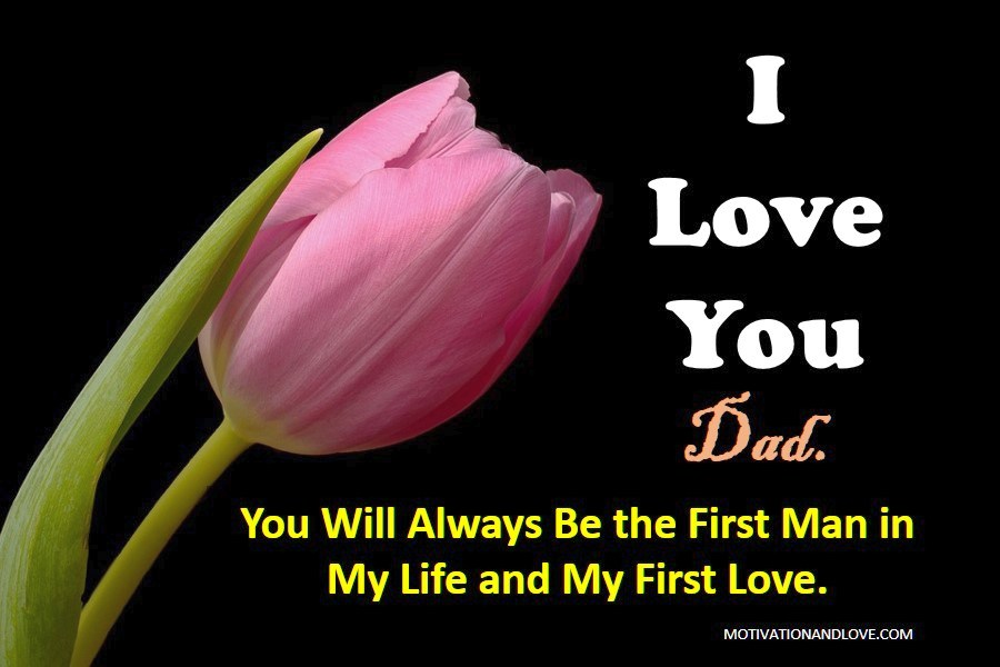 Best I Love You Dad Quotes From Daughter Sweet Love Messages