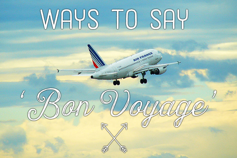 bon voyage message to my husband